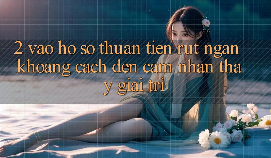 2. Vào hồ sơ Thuận Tiện: Rút Ngắn Khoảng Cách Đến Cảm nhận thấy Giải Trí