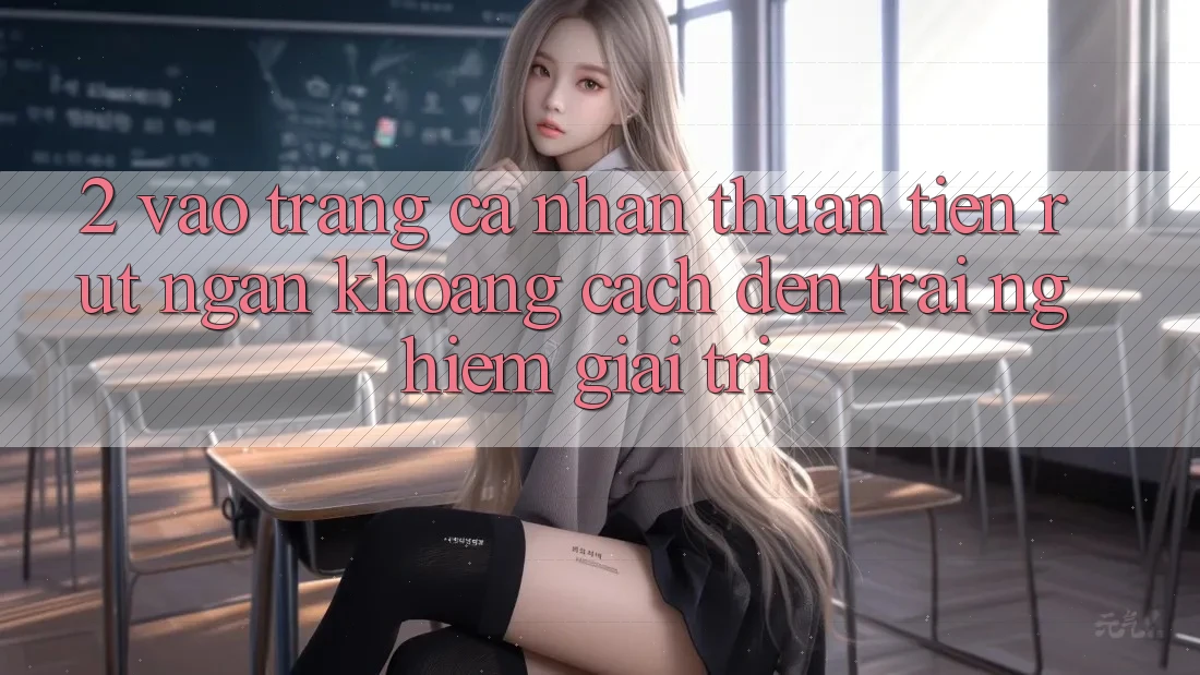 2. Vào trang cá nhân Thuận Tiện: Rút Ngắn Khoảng Cách Đến Trải Nghiệm Giải Trí